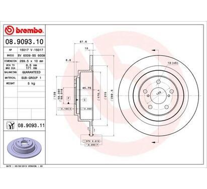 08.9093.11
BREMBO
Tarcza hamulcowa
