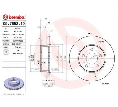 09.7652.10
BREMBO
Tarcza hamulcowa
