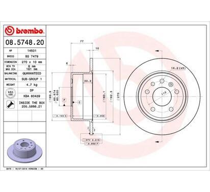 08.5748.20
BREMBO
Tarcza hamulcowa
