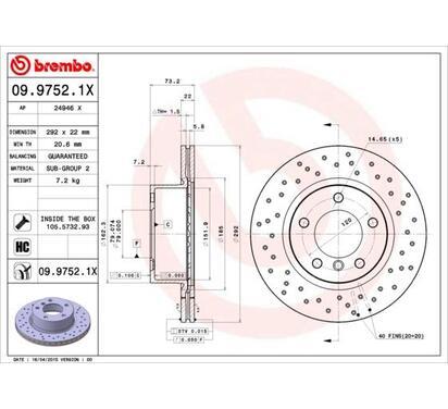 09.9752.1X
BREMBO
Tarcza hamulcowa
