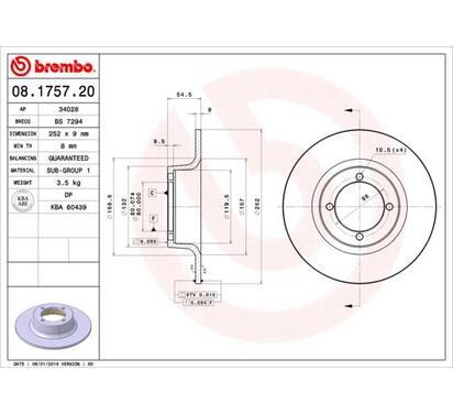 08.1757.20
BREMBO
Tarcza hamulcowa
