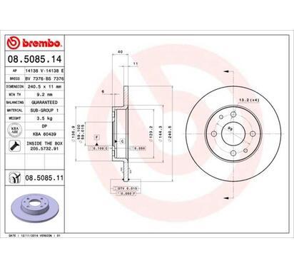 08.5085.11
BREMBO
Tarcza hamulcowa
