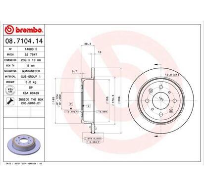 08.7104.14
BREMBO
Tarcza hamulcowa
