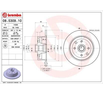 08.5309.10
BREMBO
Tarcza hamulcowa
