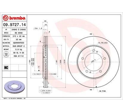 09.9727.14
BREMBO
Tarcza hamulcowa
