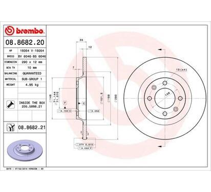 08.8682.21
BREMBO
Tarcza hamulcowa
