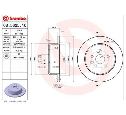 08.5625.10
BREMBO
Tarcza hamulcowa
