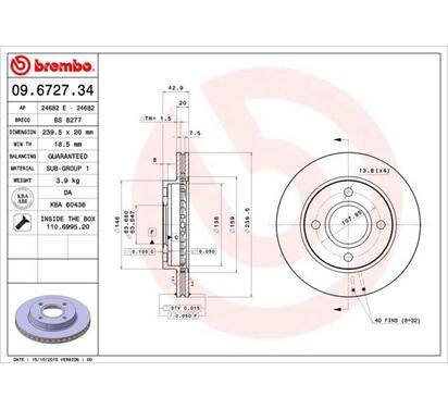 09.6727.34
BREMBO
Tarcza hamulcowa
