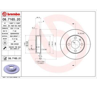 08.7165.21
BREMBO
Tarcza hamulcowa
