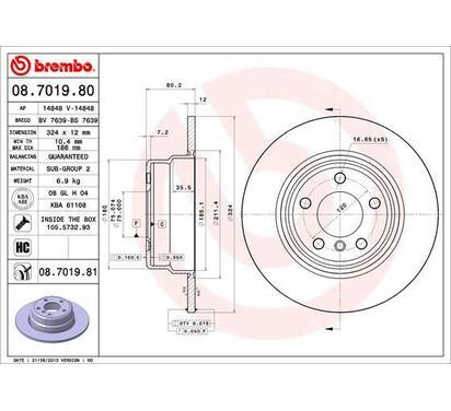 08.7019.81
BREMBO
Tarcza hamulcowa
