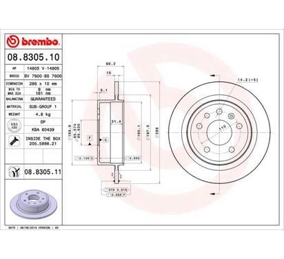 08.8305.11
BREMBO
Tarcza hamulcowa
