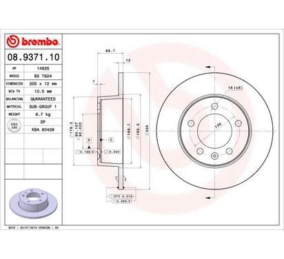 08.9371.10
BREMBO
Tarcza hamulcowa
