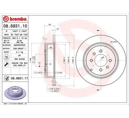 08.6931.11
BREMBO
Tarcza hamulcowa
