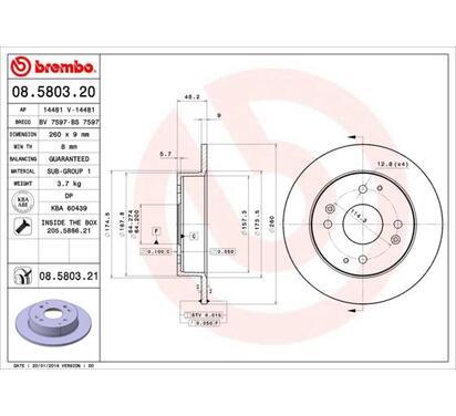 08.5803.21
BREMBO
Tarcza hamulcowa
