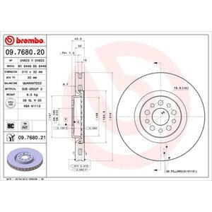 09.7680.21
BREMBO
Tarcza hamulcowa
