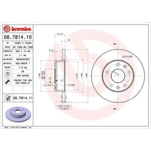 08.7814.11
BREMBO
Tarcza hamulcowa
