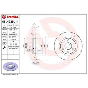 08.4929.14
BREMBO
Tarcza hamulcowa
